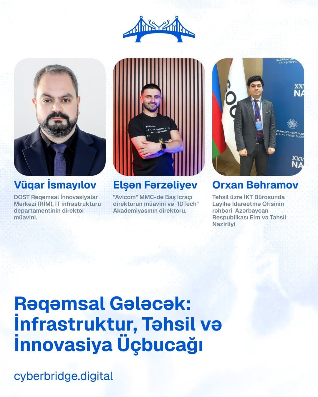 Rəqəmsal Gələcək: İnfrastruktur, Təhsil və İnnovasiya